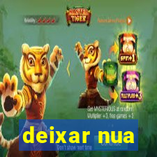 deixar nua